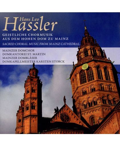 Hassler; Sacred Choral Music From M