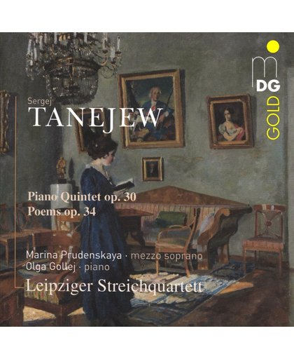 Sergej Tanejew: Piano Quintet, Op. 30/Poems, Op. 34