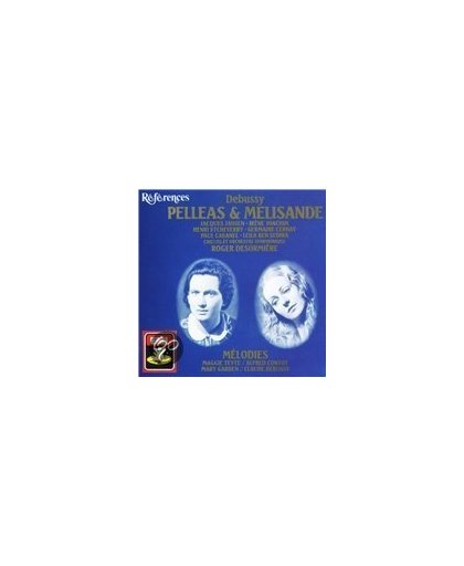Debussy: Pelleas and Melisande Acts 1-2, Songs / Jansen