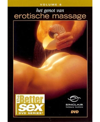 Better Sex 6 - Het Genot Van Erotische Massage