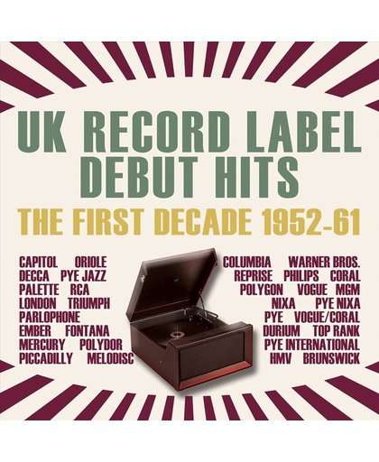 UK Record Label Debut Hits: The First Decade 1952-1961