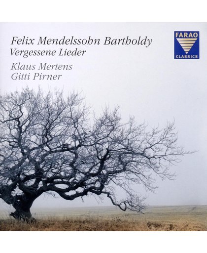 Mendelssohn: Forgotten Songs