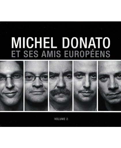 Michel Donato et Ses Amis Europeens, Vol. 2