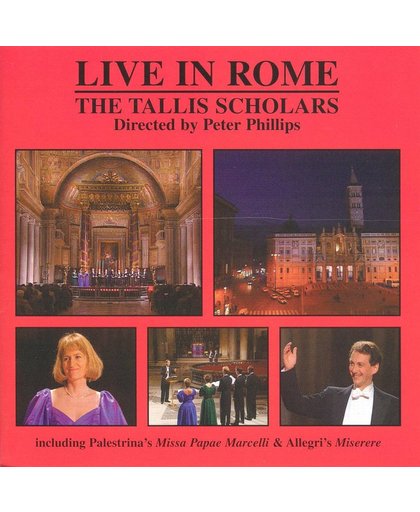 Live in Rome / Phillips, Tallis Scholars