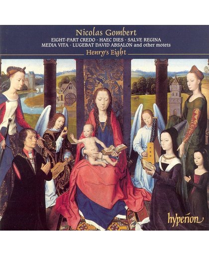 Gombert: Eight-Part Credo, Motets, etc / Henry's Eight
