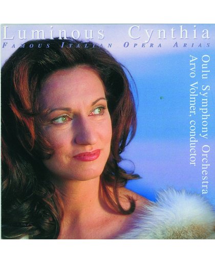 Luminous Cynthia: Famous Italian Opera Arias