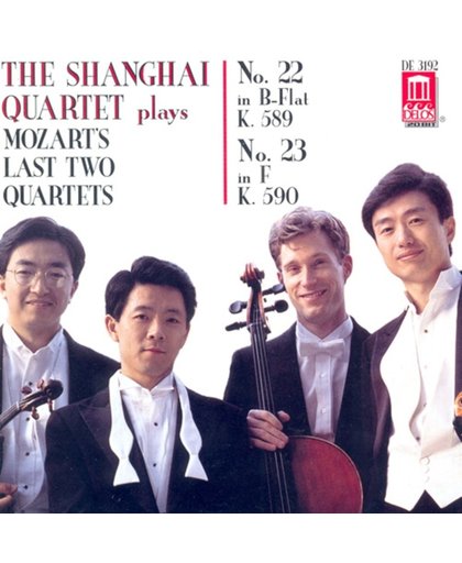 The Shanghai Quartet plays Mozart's Last Two Quartets