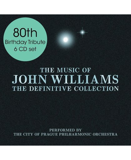 The Music of John Williams: the Definitive