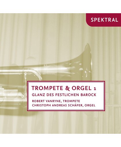 Trompete & Orgel 1, Glanz Der Festl