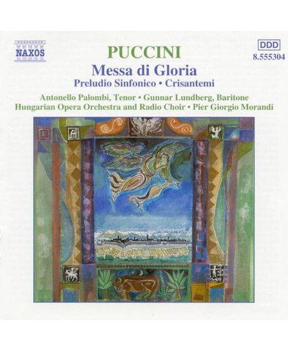 Puccini: Messa di Gloria etc / Palombi, Lundberg, Morandi et al