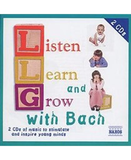 Listen, Learn And Grow With Bach