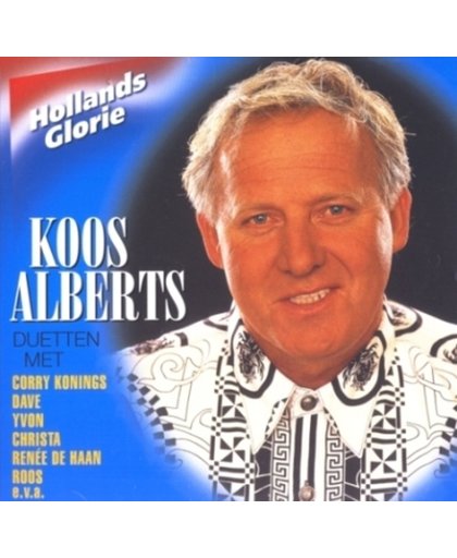 Koos Alberts-Hollands Glorie Duetten