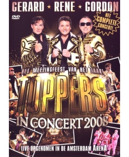 Toppers In Concert 2008