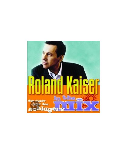 Roland Kaiser-Mix