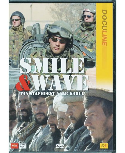 Smile And Wave - Van Staphorst Naar Kabul