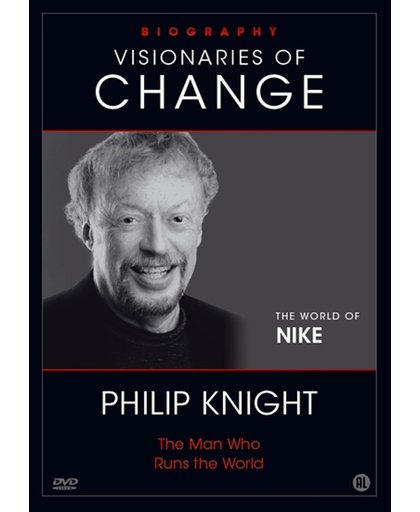 Visionairies Of Change - Phil Knight