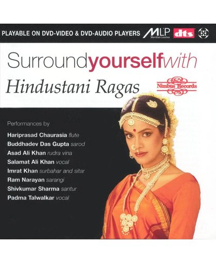 Surround Yourself With Hindustani Ragas