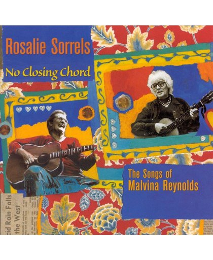 No Closing Chord: The Songs Of Malvina Reynolds