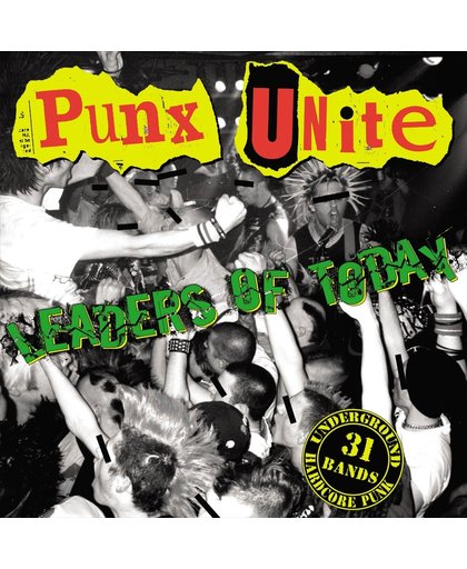 Punx Unite - Leaders Of Today?