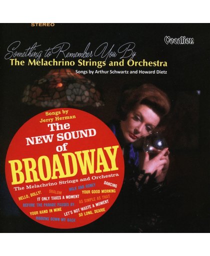 The New Sound Of Broadway / Something To Remember