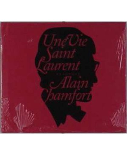 Alain Chamfort - Une Vie Saint Laurent