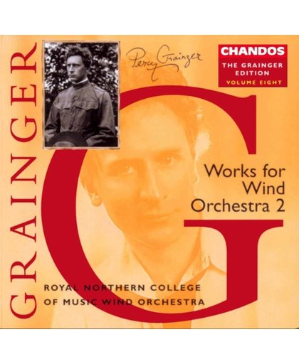 Grainger Edition Vol 8 - Works for Wind Orchestra 2