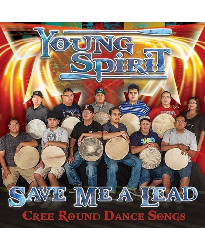 Save Me A Lead - Cree Round Dance S