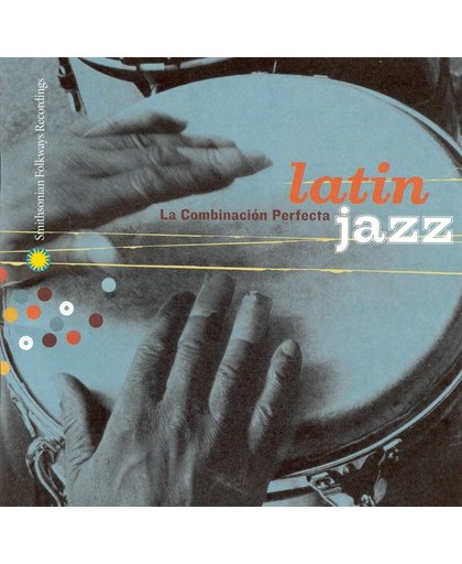Latin Jazz-La Combin Combinacion Perfecta