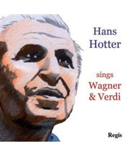 Hans Hotter sings Wagner & Verdi