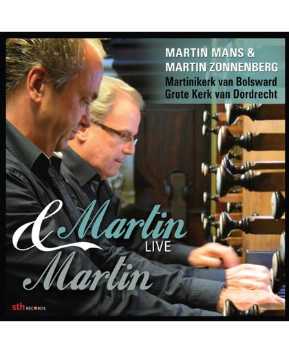 Bolsward / Dordrecht, Martin & Martin live