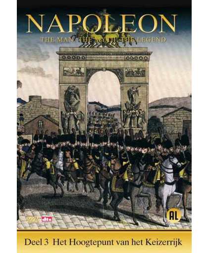 Napoleon - Deel 3: Het Hoogtepunt Van Het Keizerrijk
