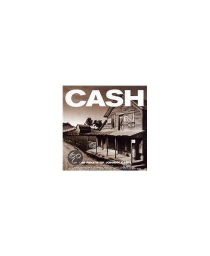 Cash: The Roots Of Johnny Cash