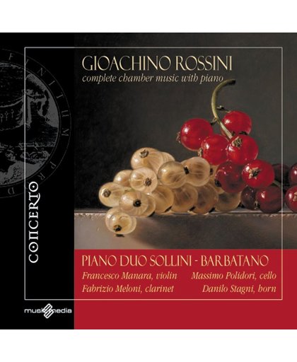 Rossini: Complete Chamber Music With Piano