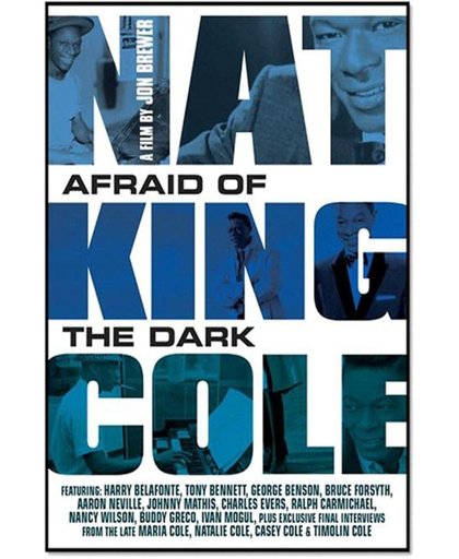 Cole,Nat King/Brewer,Jon - Nat King Cole: Afraid Of The Dark