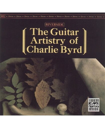 The Guitar Artistry Of Charlie Byrd