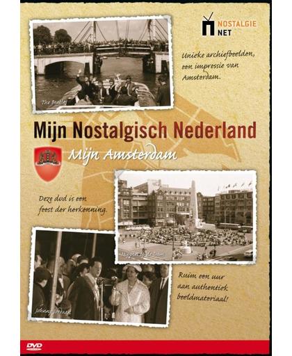 Mijn nostalgisch Nederland Mijn Amsterdam
