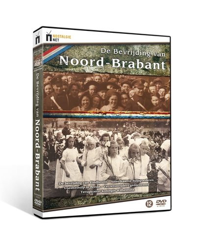 De Bevrijding Van Noord-Brabant