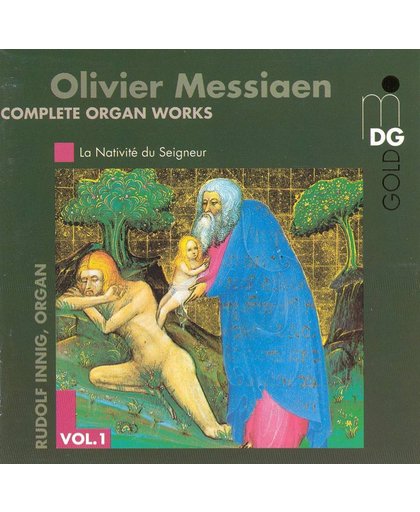 Messiaen: Complete Organ Works Vol 1 / Rudolf Innig