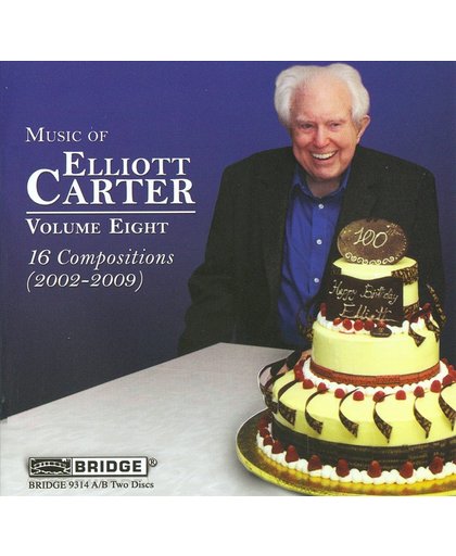 Music Of Elliott Carter Vol. 8