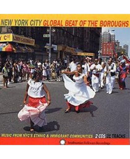 New York City: Global Beat Of The Boroughs