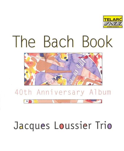 The Bach Book / Jacques Loussier Trio