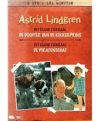 Astrid Lindgren - Het eiland zeekraai: de dochter van de kikkerprins &  Het eiland zeekraai: De piratenschat