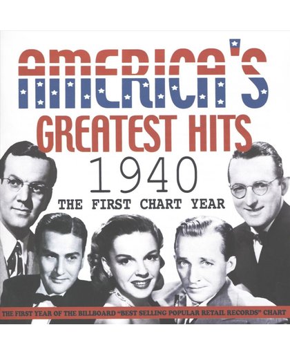 America's Greatest Hits 1940 - The First Chart Year