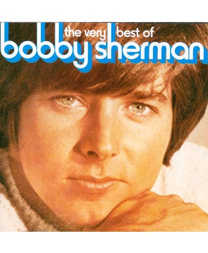 The Very Best Of Bobby Sherman
