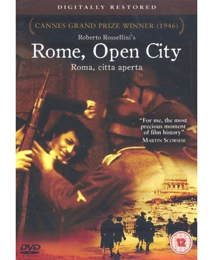 Rome, Open City (Roma, Citta Aperta (Roberto Rosselini, 1945))