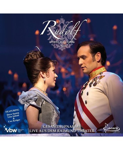 Alive AG Rudolf Affaire Mayerling - Das Musical - Gesamtaufnahme Live aus dem Raimund Theater CD Musical
