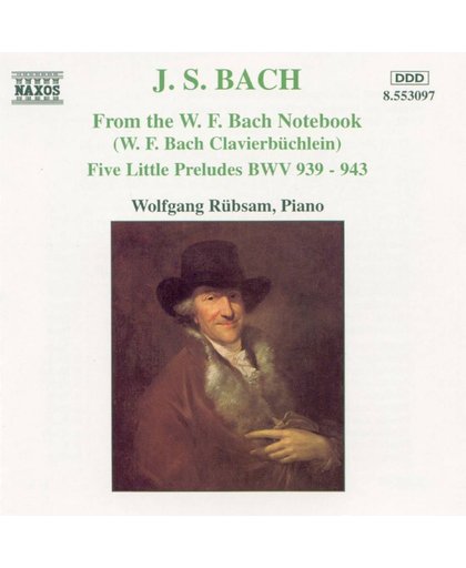Bach: From the W.F. Bach Notebook, etc / Wolfgang Rubsam