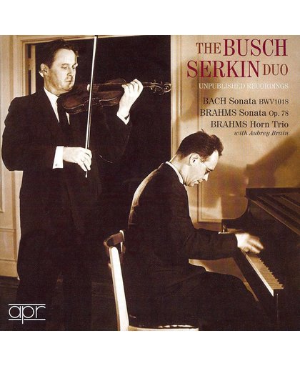 Busch / Serkin: Unpublished Recordings
