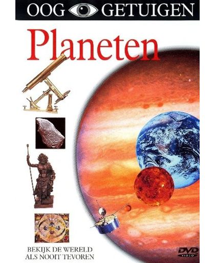 Ooggetuigen - Planeten