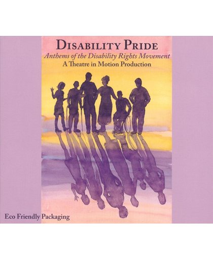 Disability Pride: Anthems of the Disability Rights Movement